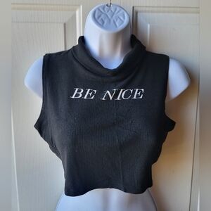 Forever 21 "Be Nice" Ultra Crop Top